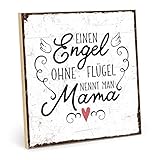 TypeStoff Holzschild mit Spruch – EINEN Engel OHNE FLÜGEL NENNT Man Mama – im Vintage-Look mit Zitat als Geschenk und Dekoration (19,5 x 19,5 cm)