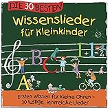 Die 30 besten Wissenslieder für Kleinkinder - erstes Wissen für kleine O