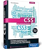 CSS: Das umfassende Handbuch. Inkl. Responsive Webdesign, Animationen, S