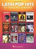 Latin Pop Hits: 25 Sizzling Sing