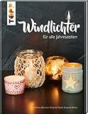 Windlichter: für alle J