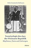 Terminologie des Jazz der Weimarer Republik: Rhythmus, Form und Gattung