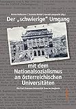 Der „schwierige“ Umgang mit dem Nationalsozialismus an österreichischen Universitäten: Die Karl-Franzens-Universität Graz im Verg