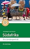 Südafrika: Ein Länderporträt (Länderporträts)
