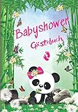 Babyshower Gästebuch: Gästebuch & Fotoalbum zur Baby Shower, Geschenk für eine unvergessliche Party, für Mädchen , Baby Panda, Buntes Buch mit Fragen & Platz für Wünsche, Zeichnungen & F