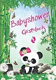 Babyshower Gästebuch: Gästebuch & Fotoalbum zur Baby Shower, Geschenk für eine unvergessliche Party, für Mädchen , Baby Panda, Buntes Buch mit Fragen & Platz für Wünsche, Zeichnungen & F