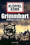 Grimmbart: Kluftingers achter Fall (Kommissar Kluftinger, Band 8)