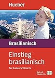 Einstieg . . . für Kurzentschlossene, Audio-Lehrgang, Einstieg brasilianisch: für Kurzentschlossene / Paket: Buch + 2 Audio-CD