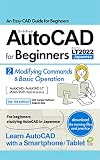 AutoCAD LT two thousand twenty-two for Beginners Japanese Volume two Modifying commands and Basic Operation Revised first edition: An Easy CAD Guide for ... with a Smartphone Tablet (Japanese Edition)