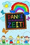 Danke für die besondere Zeit!: DIN A5 Beste Erzieherin, Lehrerin Notizheft | 110 Seiten liniertes Notizbuch um Danke zu sagen | Schöne Geschenkidee als Dankeschö