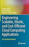 Engineering Scalable, Elastic, and Cost-Efficient Cloud Computing Applications: The CloudScale M