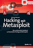 Hacking mit Metasploit: Das umfassende Handbuch zu Penetration Testing und Metasp