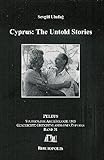 Cyprus: The Untold Stories (PELEUS / Studien zur Archäologie und Geschichte Griechenlands und Zyperns, Band 31)