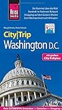 Reise Know-How CityTrip Washington D.C.: Reiseführer mit Stadtplan und kostenloser Web-App