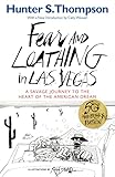 Fear and Loathing in Las Vegas: A Savage Journey to the Heart of the American Dream (English Edition)