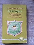 Immergrün - Merkwürdige Erlebenisse und Erfahrungen eines fröhlichen Waisenknab