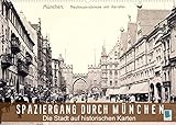 Spaziergang durch München – Die Stadt auf historischen Karten (Wandkalender 2022 DIN A2 quer)