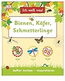 Ich weiß was! Bienen, Käfer, Schmetterlinge: Selber machen - ausprob