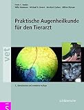 Praktische Augenheilkunde für den T