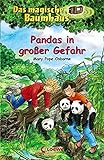 Das magische Baumhaus (Band 46) - Pandas in großer Gefahr: Kinderbuch über China für Mädchen und Jungen ab 8 J