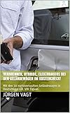 Verbrenner, Hybride, Elektroautos bei den Geländewagen im Kostencheck!: Mit den 10 meistverkauften Geländewagen in Deutschland z.B. VW Tiguan (Verbrenner, Hybride, Elektroautos im Kostencheck!)