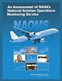 An Assessment of NASA's National Aviation Operations Monitoring Service (English Edition)