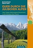 Quer durch die Julischen Alpen: Vom Triglav-Nationalpark Sloweniens in die Voralpen des Friauls (Naturpunkt)