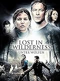 Lost in Wilderness - Unter Wö