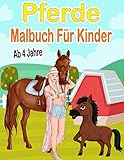 Pferde Malbuch Für Kinder Ab 4 Jahre: 40 Die Schönsten Pferde, Fohlen Und Ponys Zum Kreativen Ausmalen | Erleben Sie Stundenlangen Spaß Mit Diesem Für Kinder Gemachten Pferde-Malb