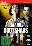 Der Mann aus dem Bootshaus / Spannender Kriminalfilm nach dem Bestseller von Sir John Mortimer (Pidax Film-Klassiker)