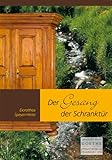 Der Gesang der Schranktür: Roman (August von Goethe Literaturverlag)