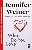 Who Do You Love: A Novel (English Edition)