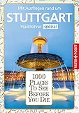 1000 Places To See Before You Die: Stadtführer Stuttgart sp