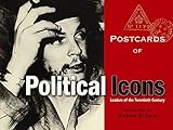 Postcards of Political Icons: Leaders of the Twentieth Century (Bodleian Library - Postcards from)