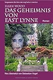Vergessene Schätze der englischen Literatur / Das Geheimnis von East Lynne: R
