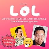 LOL: Die Challenge im Stil von 'Last one Laughing'. Wer zuletzt lacht, gew