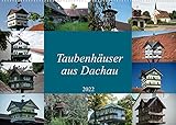 Taubenhäuser aus Dachau (Wandkalender 2022 DIN A2 quer)