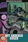 Batman Graphic Novel Collection: Bd. 71: Mit anderen Aug