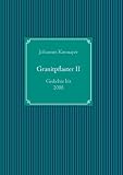 Granitpflaster II: Gedichte bis 2008