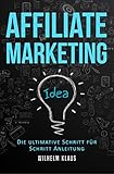 Affiliate Marketing: Die ultimative Schritt für Schritt Anleitung - Online G