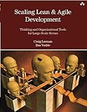 Scaling Lean & Agile Development Thinking and Organizational Tools for Large-Scale Scrum (Agile Software Development Series)