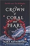 Crown of Coral and Pearl (Crown of Coral and Pearl series, 1)