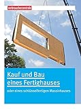 Kauf und Bau eines Fertighauses oder eines schlüsselfertigen M