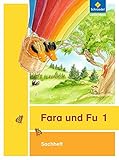 Fara und Fu - Ausgabe 2013: Sachheft 1