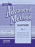 Rubank Advanced Method - Saxophone Vol. 1 (Rubank Educational Library, Band 93)