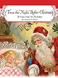 Twas the Night before Christmas(A Visit from St. Nicholas):a classics illustrated edition (English Edition)