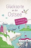 Glücksorte an der Ostsee: Mecklenburg-Vorp