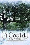 I Could: I Wish Series, Book 2 (English Edition)