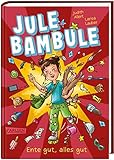 Jule Bambule - Ente gut, alles gut: Ein Comic-Roman zum Schlapplachen für Mädchen und Jungen ab 9