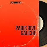 Paris rive gauche (Mono version)